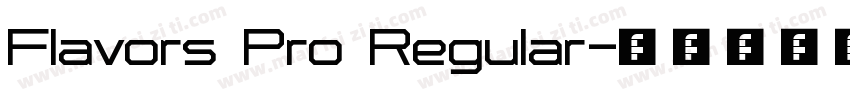 Flavors Pro Regular字体转换